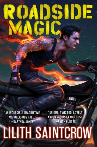 Roadside Magic by Lilith Saintcrow