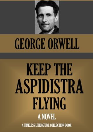 Keep the Aspidistra Flying