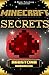 Minecraft: Minecraft Redstone Handbook: Minecraft Secrets (Minecraft Handbook) (Unofficial Minecraft Secrets Guide) (Ultimate Minecraft Secrets Handbooks) (minecraft games)