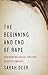 The Beginning and End of Rape: Confronting Sexual Violence in Native America