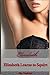 Elizabeth Learns to Squirt (Elizabeth, His Lordship's Demure Body-Servant Book 8)