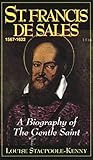 Book cover for St. Francis De Sales: A Biography of the Gentle Saint