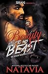 Beauty to His Beast