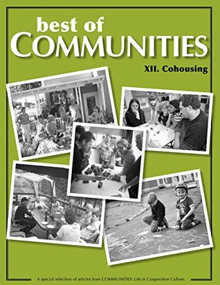 Best of Communities: XII. Cohousing Compilation (Kindle Edition)