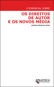 Os Direitos de Autor e Os Novos Média