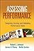 Assessing Performance: Designing, Scoring, and Validating Performance Tasks