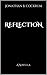 Reflection: A Novella