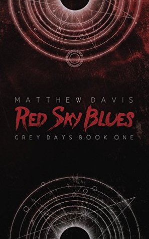 Red Sky Blues (Grey Days #1)