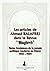 Les articles de Ahmed Balafrej dans la revue Maghreb: textes fondateurs de la politique moderne au Maroc 1932-1934