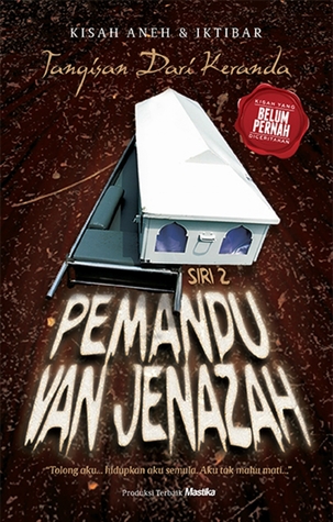 Pemandu Van Jenazah 2: Tangisan Dari Keranda