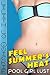 Feel Summer's Heat: Pool Girl Lust