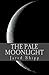 The Pale Moonlight (The Pale Moonlight Series Book 1)