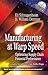 Manufacturing at Warp Speed: Optimizing Supply Chain Financial Performance (The CRC Press Series on Constraints Management Book 19)