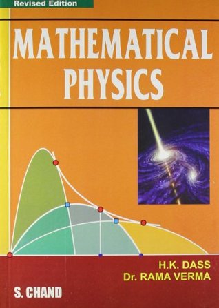 Mathematical Physics [Dec 01, 2010] Dass, H. K. (Paperback)
