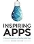 Inspiring Apps: A Business Perspective on Building Mobile Apps