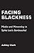 Facing Blackness: Media and...