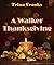 A Walker Thanksgiving (Loving a Walker Book 1)