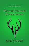 Death Changes Everything