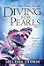 Diving for Pearls, Part 6 (The Pearl Makers, #6)