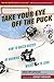 Take Your Eye Off the Puck: How to Watch Hockey By Knowing Where to Look
