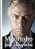 Mourinho by José Mourinho