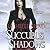 Succubus Shadows (Georgina ...