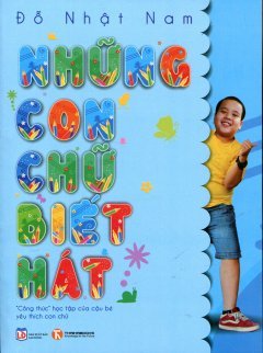Những Con Chữ Biết Hát