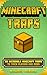 Minecraft Traps: 55 Incredi...