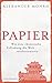 Papier: Wie eine chinesische Erfindung die Welt revolutionierte