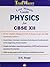 LAST MINUTE GUIDE PHYSICS FOR CBSE 12 BOARD EXAMS by D.K. Singh