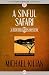 A Sinful Safari by Michael Kilian A Sinful Safari by Michael Kilian