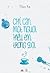 Chỉ Cần Một Người Hiểu Em T...