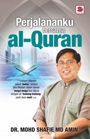 Perjalananku Bersama Al Quran (Paperback)