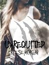 Un.Requited by Reese Morgan Un.Requited by Reese Morgan