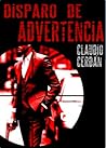 Disparo de advertencia by Claudio Cerdán