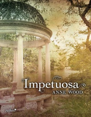 Impetuosa (Regencia) (Spanish Edition)