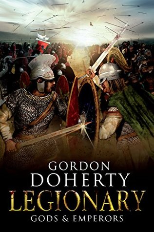 Gods & Emperors (Legionary, #5)