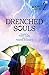 Drenched Souls by Bhavya Kaushik