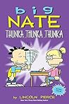 Big Nate: Thunka,...