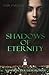 Shadows of Eternity (Shadows of Night 3) (German Edition)