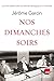 Nos dimanches soirs: Coédition France Inter (French Edition)