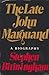 The late John Marquand;: A biography