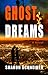 Ghost Dreams