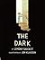 The Dark by Lemony Snicket