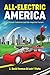 All Electric America: A Cli...