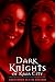 Dark Knights of Kaas City
