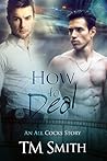 How to Deal (All Cocks #3)
