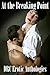 At the Breaking Point: Twenty Explicit Double Penetration Erotica Stories