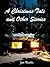 A Christmas Tale: And Other...