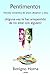 Pentimentos: Novela romantica de amor, desamor y sexo: ¿Alguna vez te has arrepentido de no estar con alguien? (Spanish Edition)